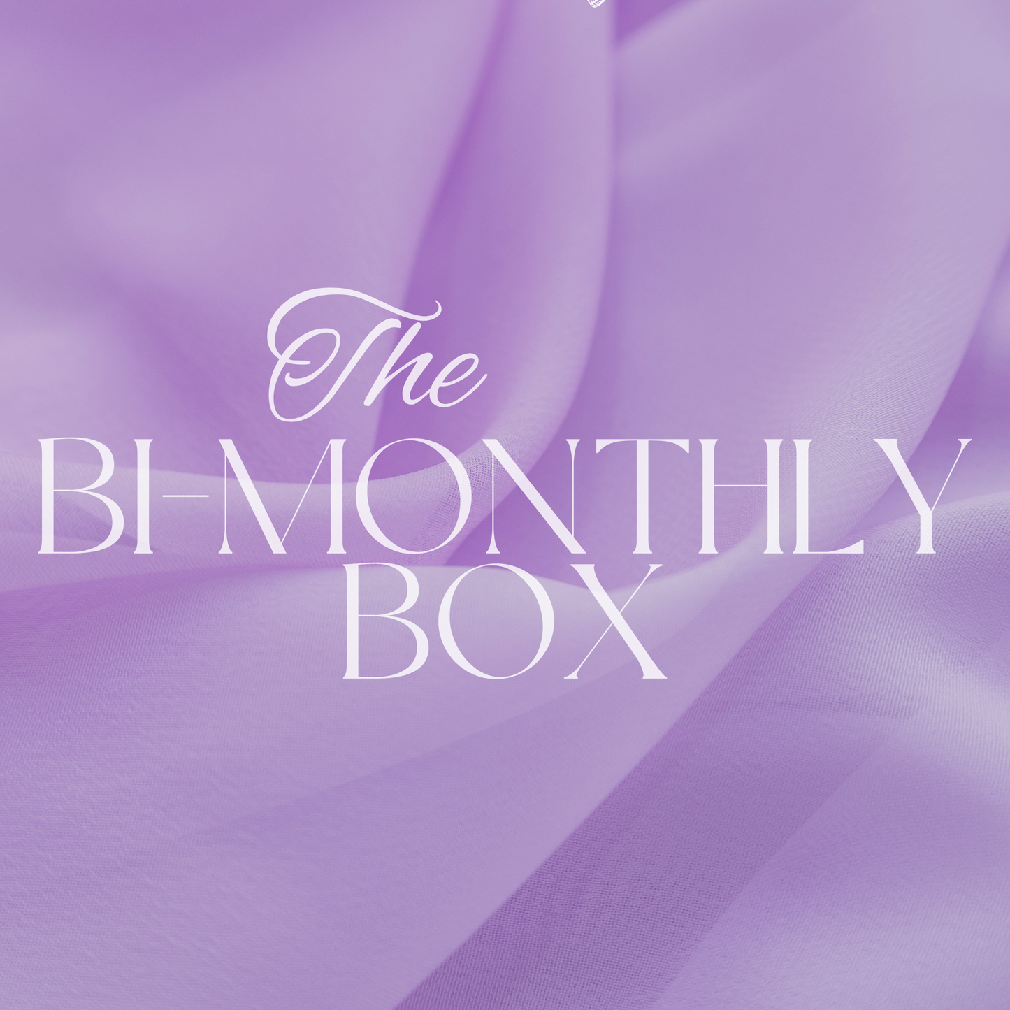 The Bi-Monthly Membership (Every 60 Days)